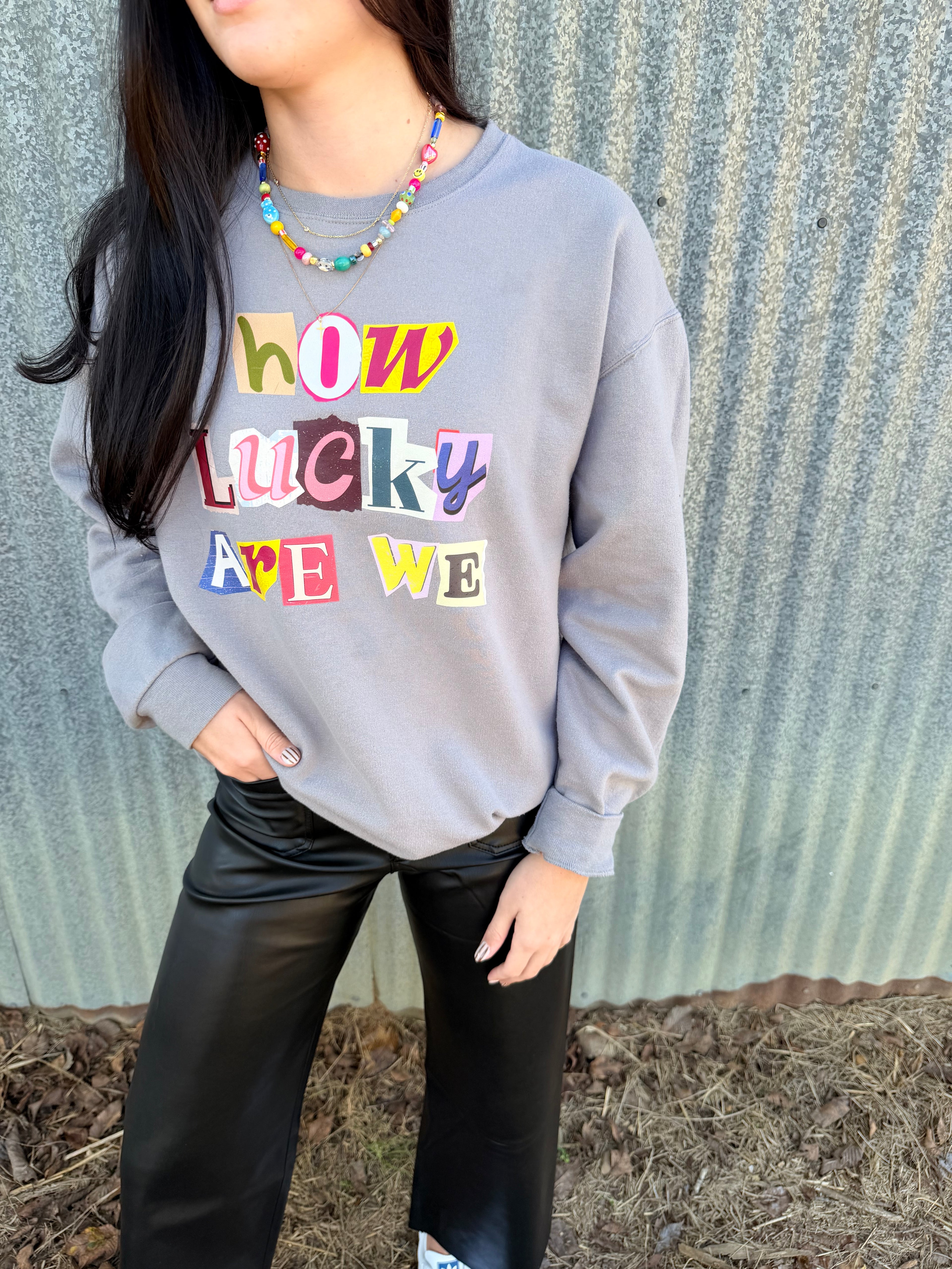 how lucky are we crewneck - charcoal grey